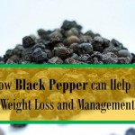 how black pepper helps in weight loss and management